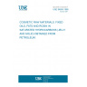 UNE 84604:1996 COSMETIC RAW MATERIALS. FIXED OILS, FATS AND ROSIN IN SATURATED HYDROCARBONS (JELLY AND SOLID) OBTAINED FROM PETROLEUM.