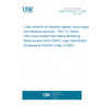 UNE EN 60728-7-2:2005 Cable networks for television signals, sound signals and interactive services -- Part 7-2: Hybrid Fibre Coax Outside Plant Status Monitoring - Media access Control (MAC) Layer Specification (Endorsed by AENOR in May of 2005.)