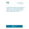 UNE ISO 2859-1:2012 Sampling procedures for inspection by attributes -- Part 1: Sampling schemes indexed by acceptance quality limit (AQL) for lot-by-lot inspection