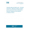UNE EN ISO 4787:2021 Laboratory glass and plastic ware - Volumetric instruments - Methods for testing of capacity and for use (ISO 4787:2021) (Endorsed by Asociación Española de Normalización in February of 2022.)