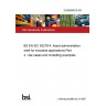 23/30480016 DC BS EN IEC 63278-4. Asset administration shell for industrial applications Part 4. Use cases and modelling examples