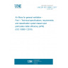 UNE EN ISO 16890-1:2017 Air filters for general ventilation - Part 1: Technical specifications, requirements and classification system based upon particulate matter efficiency (ePM) (ISO 16890-1:2016)