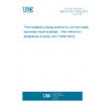 UNE EN ISO 13255:2018 Thermoplastics piping systems for soil and waste discharge inside buildings - Test method for airtightness of joints (ISO 13255:2010)