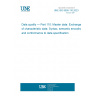 UNE ISO 8000-110:2023 Data quality — Part 110: Master data: Exchange of characteristic data: Syntax, semantic encoding, and conformance to data specification