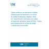 UNE EN 50288-6-2:2021 Multi-element metallic cables used in analogue and digital communication and control - Part 6-2: Sectional specification for unscreened cables characterised up to 250 MHz - Work area and patch cord cables