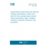 UNE 15322:1992 ACCEPTANCE CONDITIONS FOR VERTICAL TURNING AND BORING LATHES WITH ONE OR TWO COLUMNS AND A SINGLE FIXED OR MOVABLE TABLE. GENERAL INTRODUCTION AND TESTING OF THE ACCURACY.