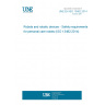 UNE EN ISO 13482:2014 Robots and robotic devices - Safety requirements for personal care robots (ISO 13482:2014)