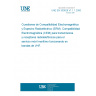 UNE EN 300828 V1.1.1:2000 Electromagnetic compatibility and Radio spectrum Matters (ERM). ElectroMagnetic Compatibility (EMC) for radiotelephone transmitters and receivers for the maritime mobile service operating in the VHF bands.