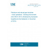 UNE EN ISO 35101:2019 Petroleum and natural gas industries - Arctic operations - Working environment (ISO 35101:2017) (Endorsed by Asociación Española de Normalización in November of 2019.)