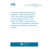 UNE EN IEC 60512-27-200:2022 Connectors for electrical and electronic equipment - Tests and measurements - Part 27-200: Additional specifications for signal integrity tests up to 2 000 MHz on IEC 60603-7 series connectors - Tests 27a to 27g (Endorsed by Asociación Española de Normalización in December of 2022.)