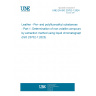 UNE EN ISO 23702-1:2024 Leather - Per- and polyfluoroalkyl substances - Part 1: Determination of non-volatile compounds by extraction method using liquid chromatography (ISO 23702-1:2023)