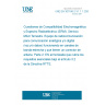 UNE EN 301166-2 V1.1.1:2007 Electromagnetic compatibility and Radio spectrum Matters (ERM); Land Mobile Service; Radio equipment for analogue and/or digital communication (speech and/or data) and operating on narrow band channels and having an antenna connector; Part 2: Harmonized EN covering essential requirements under article 3.2 of the R&TTE Directive