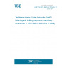 UNE EN ISO 9902-5:2001/A1:2009 Textile machinery - Noise test code - Part 5: Weaving and knitting preparatory machinery - Amendment 1 (ISO 9902-5:2001/Amd 1:2009)