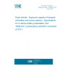 UNE EN ISO 15006:2011 Road vehicles - Ergonomic aspects of transport information and control systems - Specifications for in-vehicle auditory presentation (ISO 15006:2011) (Endorsed by AENOR in December of 2011.)