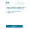 UNE CEN ISO/TS 17969:2017 Petroleum, petrochemical and natural gas industries - Guidelines on competency management for well operations personnel (ISO/TS 17969:2017) (Endorsed by Asociación Española de Normalización in January of 2018.)