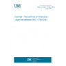 UNE EN ISO 17708:2019 Footwear - Test methods for whole shoe - Upper sole adhesion (ISO 17708:2018)
