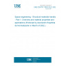 UNE CEN/TR 17603-32-01:2022 Space engineering - Structural materials handbook - Part 1: Overview and material properties and applications (Endorsed by Asociación Española de Normalización in March of 2022.)