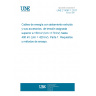 UNE 211067-1:2017 Power cables with extruded insulation and their accessories for rated voltages above 150 kV (Um = 170 kV) up to 400 kV (Um = 420 kV). Part 1: Test methods and requirements.