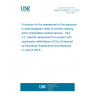 UNE EN 50527-2-2:2018 Procedure for the assessment of the exposure to electromagnetic fields of workers bearing active implantable medical devices - Part 2-2: Specific assessment for workers with cardioverter defibrillators (ICDs) (Endorsed by Asociación Española de Normalización in June of 2018.)