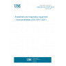 UNE EN ISO 21917:2023 Anaesthetic and respiratory equipment - Voice prostheses (ISO 21917:2021)