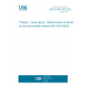 UNE EN ISO 1675:2023 Plastics - Liquid resins - Determination of density by the pycnometer method (ISO 1675:2022)