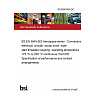 26/30563455 DC BS EN 3645-002 Aerospace series - Connectors, electrical, circular, scoop proof, triple start threaded coupling, operating temperature 175 °C or 200 °C continuous. Part 002: Specification of performance and contact arrangements 26/30563455 DC BS EN 3645-002 Aerospace series - Connectors, electrical, circular, scoop proof, triple start threaded coupling, operating temperature 175 °C or 200 °C continuous. Part 002: Specification of performance and contact arrangements