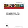 BS EN 60728-1:2014 Cable networks for television signals, sound signals and interactive services System performance of forward paths