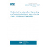 UNE EN 13969:2005/A1:2007 Flexible sheets for waterproofing - Bitumen damp proof sheets including bitumen basement tanking sheets - Definitions and characteristics