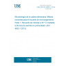 UNE EN ISO 4833-1:2014 Microbiology of the food chain - Horizontal method for the enumeration of microorganisms - Part 1: Colony count at 30 degrees C by the pour plate technique (ISO 4833-1:2013)