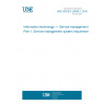 UNE ISO/IEC 20000-1:2018 Information technology — Service management — Part 1: Service management system requirements