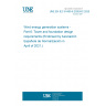 UNE EN IEC 61400-6:2020/AC:2020-12 Wind energy generation systems - Part 6: Tower and foundation design requirements (Endorsed by Asociación Española de Normalización in April of 2021.)