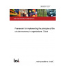 BS 8001:2017 Framework for implementing the principles of the circular economy in organizations. Guide