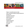 BS EN ISO 19065-1:2014 Plastics. Acrylonitrile-styrene-acrylate (ASA), acrylonitrile-(ethylene-propylene-diene)-styrene (AEPDS) and acrylonitrile-(chlorinated polyethylene)-styrene (ACS) moulding and extrusion materials Designation system and basis for specifications