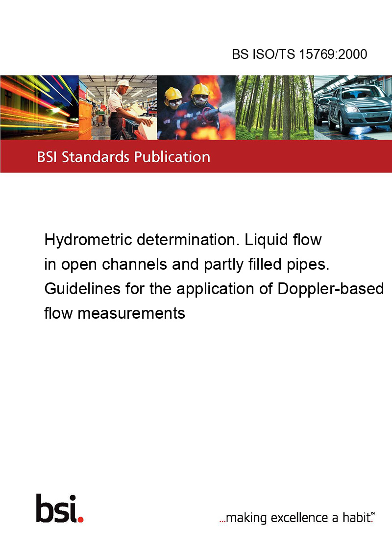 BS ISO/TS 15769:2000 Hydrometric determination. Liquid flow in open ...