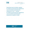 UNE EN 55016-1-1:2011/A1:2011 Specification for radio disturbance and immunity measuring apparatus and methods -- Part 1-1: Radio disturbance and immunity measuring apparatus - Measuring apparatus