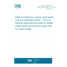 UNE EN 61558-2-12:2011 Safety of transformers, reactors, power supply units and combinations thereof -- Part 2-12: Particular requirements and tests for constant voltage transformers and power supply units for constant voltage