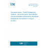 UNE EN 9131:2020 Aerospace series - Quality Management Systems - Nonconformance Data Definition and Documentation (Endorsed by Asociación Española de Normalización in August of 2020.)