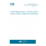 UNE EN 12845:2016+A1:2021 Fixed firefighting systems - Automatic sprinkler systems - Design, installation and maintenance