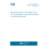 UNE EN 12697-46:2022 Bituminous mixtures - Test methods - Part 46: Low temperature cracking and properties by uniaxial tension tests