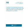 UNE CEN/TS 18098:2026 - Guidelines for the onboarding of user personal identification data within European Digital Identity Wallets (Endorsed by Asociación Española de Normalización in July of 2026.) UNE CEN/TS 18098:2026 - Guidelines for the onboarding of user personal identification data within European Digital Identity Wallets (Endorsed by Asociación Española de Normalización in July of 2026.)
