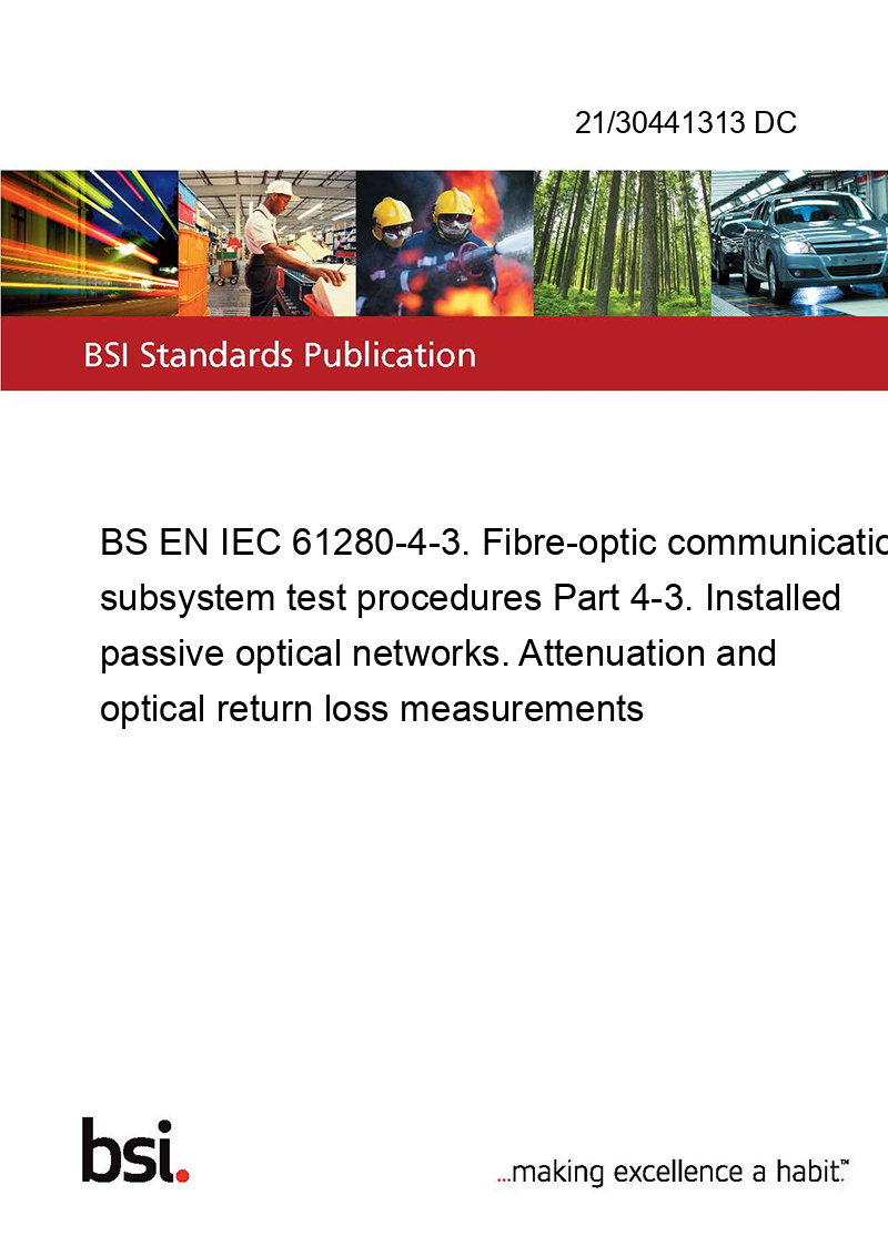 21/30441313 DC BS EN IEC 6128043. Fibreoptic communication subsystem