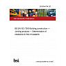 26/30544754 DC BS EN ISO 7390 Building construction — Jointing products — Determination of resistance to flow of sealants 26/30544754 DC BS EN ISO 7390 Building construction — Jointing products — Determination of resistance to flow of sealants
