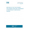 UNE 11019-6:1990 METHODS OF TEST FOR FINISHES FOR WOODEN FURNITURE. ASSESSMENT OF RESISTANCE TO MECHANICAL DAMAGE.