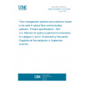 UNE EN 50411-3-4:2019 Fibre management systems and protective housings to be used in optical fibre communication systems - Product specifications - Part 3-4: Wall box for splice to patchcord connections, for category C and A  (Endorsed by Asociación Española de Normalización in September of 2019.)