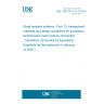 UNE CEN/TR 1317-10:2023 Road restraint systems - Part 10: Assessment methods and design guidelines for transitions, terminal and crash cushion connection - transitions  (Endorsed by Asociación Española de Normalización in January of 2024.)