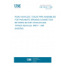 UNE 26180-1:1990 ROAD VEHICLES. COILED PIPE ASSEMBLIES FOR PNEUMATIC BRAKING CONNECTION BETWEEN MOTOR VEHICLES AND TOWED VEHICLES. PART 1: DIMENSIONS.