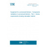 UNE EN 16282-1:2018 Equipment for commercial kitchens - Components for ventilation in commercial kitchens - Part 1: General requirements including calculation method