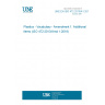 UNE EN ISO 472:2015/A1:2019 Plastics - Vocabulary - Amendment 1: Additional items (ISO 472:2013/Amd 1:2018)