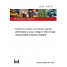BS EN 12705:2011 Adhesives for leather and footwear materials. Determination of colour change of white or bright coloured leather surfaces by migration
