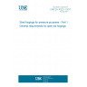 UNE EN 10222-1:2017 Steel forgings for pressure purposes - Part 1: General requirements for open die forgings